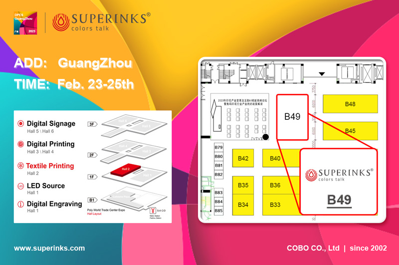 SUPERINKS 展位位于 2 号馆 B49。